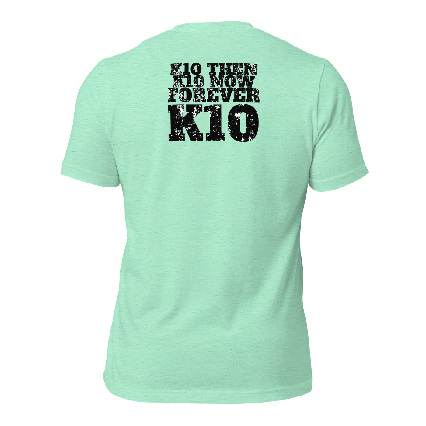 Forever K10 Unisex T-shirt (Back Print); Classic All-Inclusive T-Shirts, Diverse Unisex Shirt Selection, T-shirt, Short sleeves Shirt
